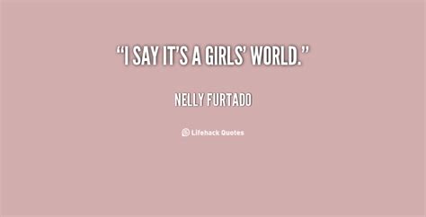 Nelly Furtado Quotes. QuotesGram