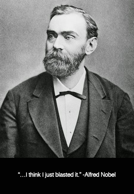 From Alfred Nobel Quotes. QuotesGram