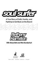 Soul Surfer: A True Story of Faith, Family, and Fighting to Get Back on ...