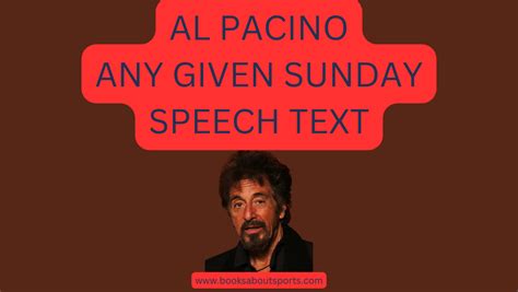 Al Pacino Any Given Sunday Speech Text - BOOKS ABOUT SPORTS