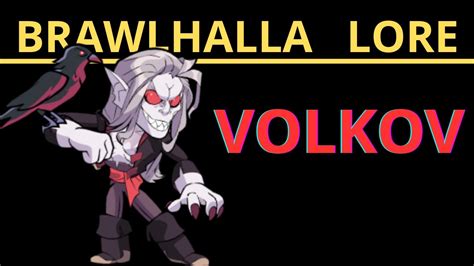 Brawlhalla Lore Volkov el Rey Vampiro - YouTube