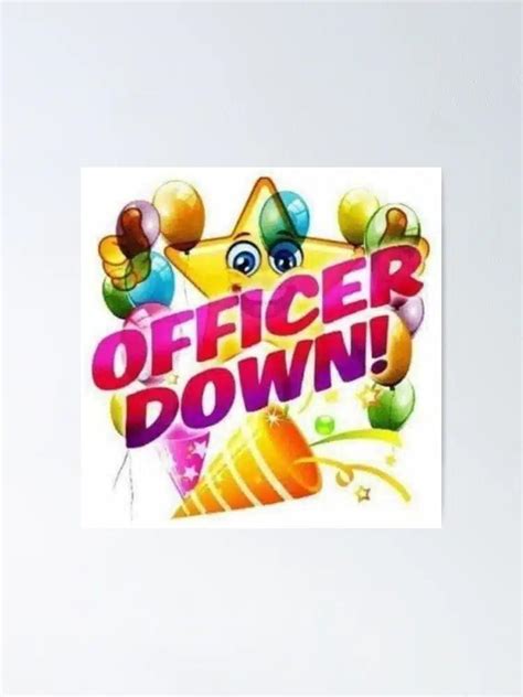 Officer down Meme Generator - Piñata Farms - The best meme generator and meme maker for video ...