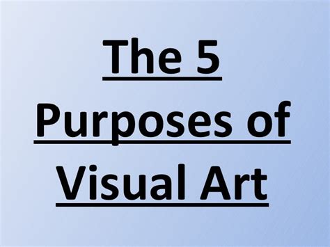 The Purposes of Art