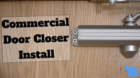 How To Adjust Commercial Glass Door Closer - Glass Door Ideas