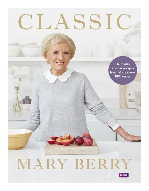 Classic by Mary Berry | BBC Series 2018 | Classic Recipe Cookbook