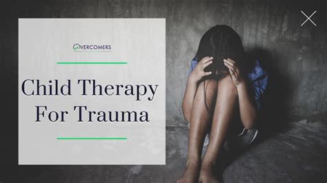 Child Therapy For Trauma