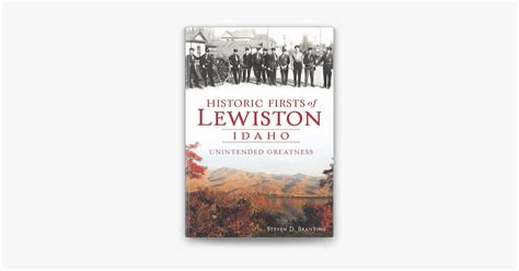 ‎Historic Firsts of Lewiston, Idaho on Apple Books