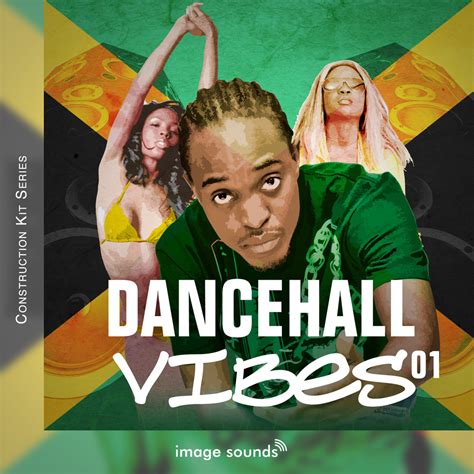 DANCEHALL VIBES 1 | Image Sounds