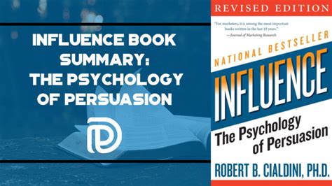 Influence Book Summary - The Psychology of Persuasion