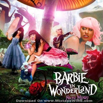 Nicki Minaj – Barbie In Wonderland Mixtape Mixtape Download