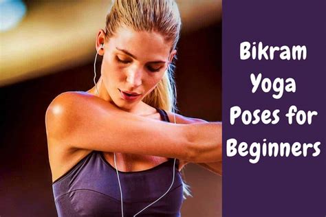 5 Beginner Bikram Yoga Poses YLO – Your Lifestyle Options