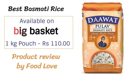 daawat basmati rice review | Best Basmati Rice Brands in India 2018 - YouTube