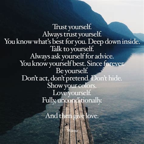 Trust yourself. Always trust yourself. | Trust yourself, Talking to you, Forever yours