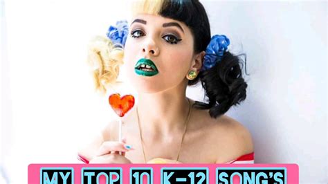 Top melanie Martinez k-12 songs - YouTube