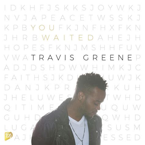 New Music Video: Travis Greene - 'You Waited' | The Gospel Guru