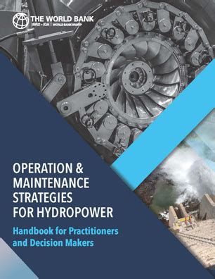 Operation and Maintenance Strategies for Hydropower : Handbook for Practitioners and Decision Makers