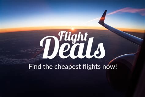 Flight Deals - Your gateway to best airfare deals