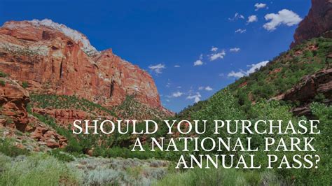 Should You Purchase a National Park Annual Pass?