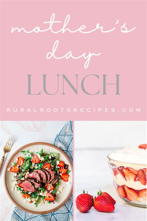 Simple and Delicious Mother’s Day Lunch - Rural Roots