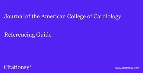 Journal of the American College of Cardiology Referencing Guide · Journal of the American ...