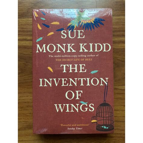 The Invention of Wings by Sue Monk Kidd (Historical - Literary Fiction ...