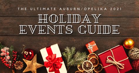 The Ultimate Auburn/Opelika 2021 Holiday Events Guide