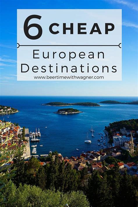 6 Cheap Holiday Destinations in Europe | Cheap holiday destinations, European vacation, Vacation ...