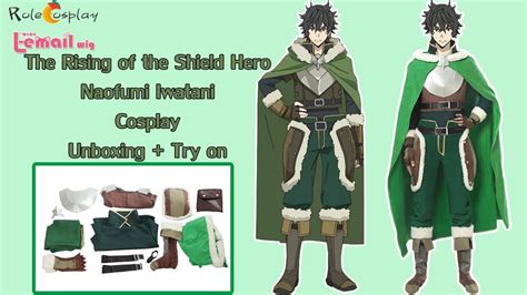 The Rising of the Shield Hero Naofumi Iwatani Cosplay Unboxing and Try ...