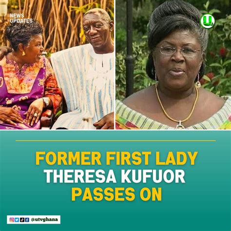 Former Ghana First Lady Theresa Kufuor, Wife Of Ex-President John Agyekum Kufuor, Dies At 85 ...