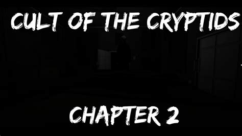 Cult Of The Cryptids - Chapter 2(Part 2) - YouTube