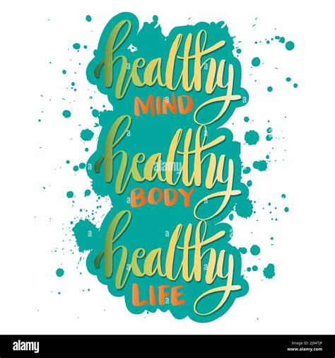 Healthy mind healthy body healthy life. Poster quotes Stock Photo - Alamy