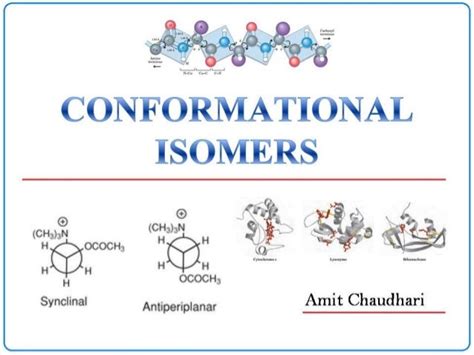 Conformational isomers