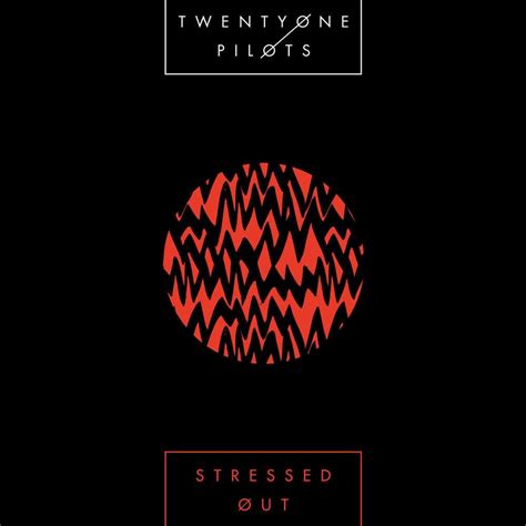 twenty one pilots – Stressed Out Lyrics | Genius Lyrics