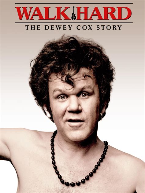 Prime Video: Walk Hard: The Dewey Cox Story