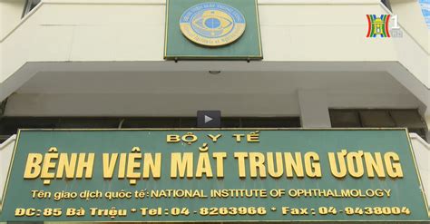 Bệnh viện Mắt trung ương, thành phố Hà Nội - Thông tin và địa chỉ