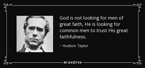 TOP 25 QUOTES BY HUDSON TAYLOR (of 97) | A-Z Quotes