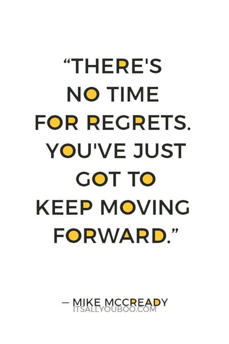 129 Inspirational Keep Moving Forward Quotes