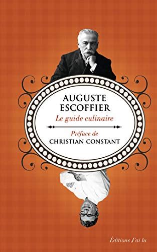 Le Guide Culinaire by Auguste Escoffier - AbeBooks