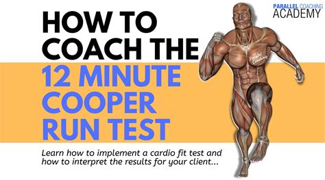 How To Coach The 12 Minute Cooper Run Test