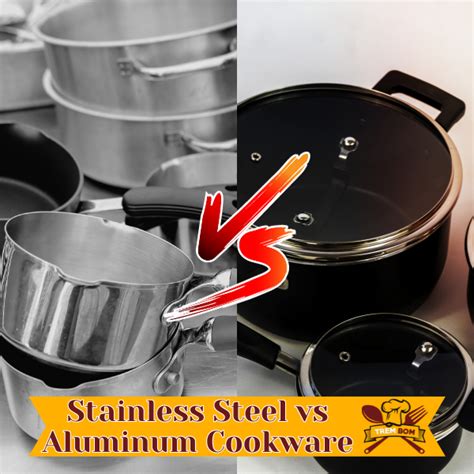 Stainless Steel vs Aluminum Cookware: Which Material Wins in the Kitchen? - TremBom