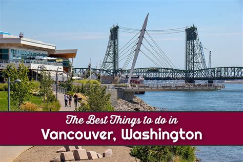 The Best Things To Do In Vancouver, Washington - Jetsetting Fools