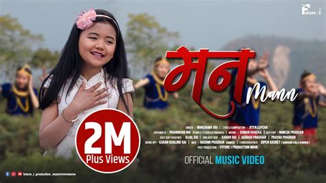 MANN - Minchama Rai || New Nepali Music Video 2022 || New Nepali Song ...