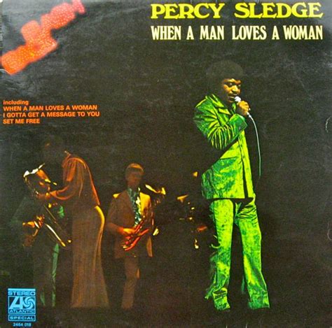 Percy Sledge - When A Man Loves A Woman (1970, Vinyl) | Discogs