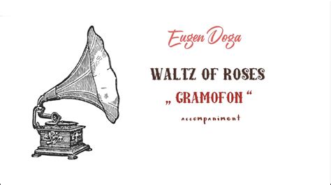 Eugen Doga "Gramofon"Waltz(Waltz of Roses) orchestral accompaniment ...