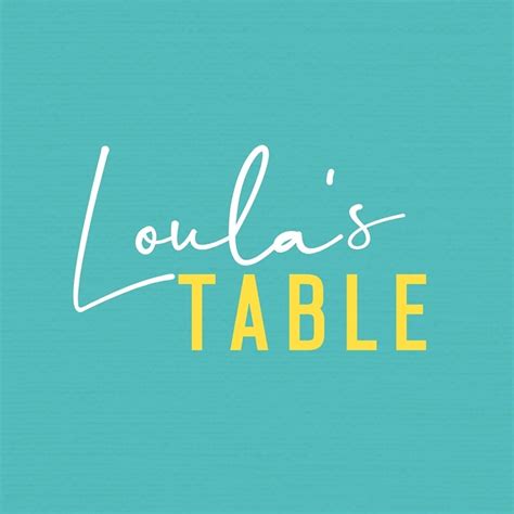 Loula's Table