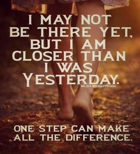 One step at a time, one day at a time you will get there ...