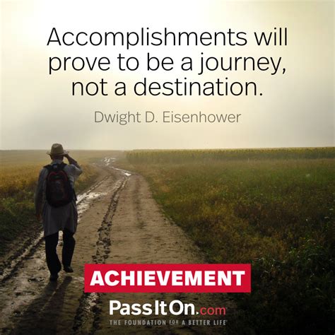 “Accomplishments will prove to be a journey, | The Foundation for a Better Life