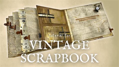 Vintage Scrapbook - Tutorial - YouTube