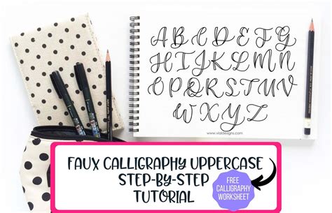 Faux Calligraphy Tutorial | Uppercase + Free Practice Shee | Vial Designs