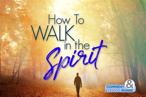 How To Walk in the Spirit - KCM Blog